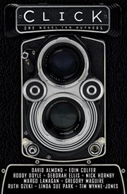 Click : One Novel, Ten Authors cover image cdn