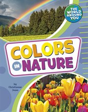 Colors in Nature : World Around You cover image cdn