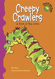 Creepy Crawlers : A Book of Bug Jokes cover image cdn