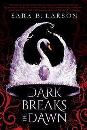 Dark Breaks the Dawn : Dark Breaks the Dawn Duology cover image cdn