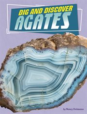 Dig and Discover Agates : Rock Your World cover image cdn