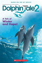 Dolphin Tale 2: Movie Reader : Movie Reader cover image cdn
