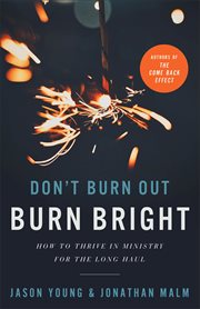 Don't Burn Out, Burn Bright cover image cdn