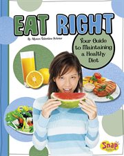 Eat Right : Your Guide to Maintaining a Healthy Diet cover image cdn