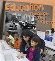 Education Through the Years : How Going to School Has Changed in Living Memory cover image cdn