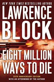Eight million ways to die : a Matthew Scudder mystery cover image cdn