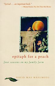 Epitaph for a peach : four seasons on my family farm cover image cdn