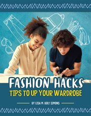 Fashion Hacks : Tips to Up Your Wardrobe cover image cdn