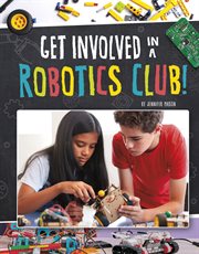 Get Involved in a Robotics Club! : Join the Club cover image cdn