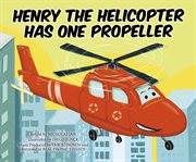 Henry the Helicopter Has One Propeller : Tangled Tunes: On the Move cover image cdn