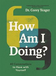 How Am I Doing? : 40 Conversations to Have with Yourself cover image cdn