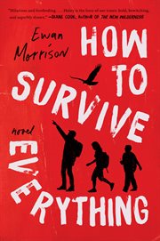 How to Survive Everything : A Novel cover image cdn