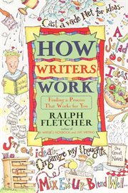 How writers work : finding a process that works for you cover image cdn
