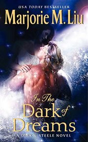 In the dark of dreams : a Dirk & Steele novel cover image cdn