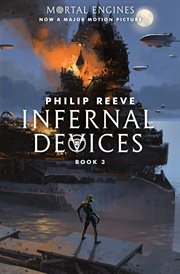 Infernal Devices : Mortal Engines cover image cdn