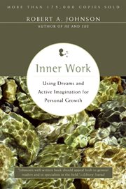 Inner work : using dreams and active imagination for personal growth cover image cdn