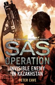 Invisible Enemy in Kazakhstan : SAS Operation cover image cdn