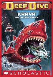 Kraya the Blood Shark : Deep Dive cover image cdn