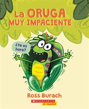 La oruga muy impaciente (The Very Impatient Caterpillar) cover image cdn
