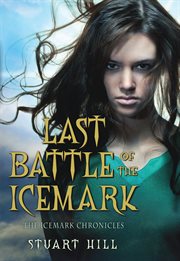 Last Battle of the Icemark : Icemark Chronicles cover image cdn