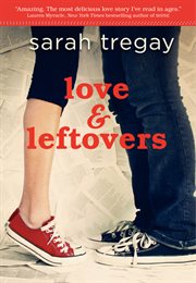 Love & leftovers : a novel in verse cover image cdn