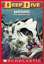 Manak the Manta Ray : Deep Dive cover image cdn