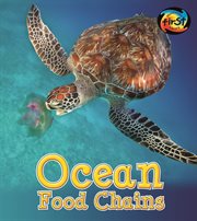 Ocean Food Chains : Food Chains and Webs cover image cdn