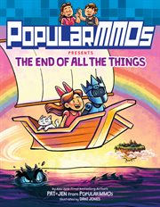 PopularMMOs Presents The End of All the Things cover image cdn