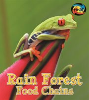 Rain Forest Food Chains : Food Chains and Webs cover image cdn