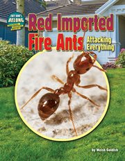 Red Imported Fire Ants : Attacking Everything cover image cdn