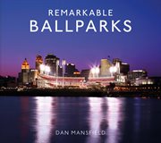 Remarkable Ballparks cover image cdn