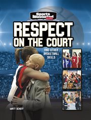 Respect on the Court : and Other Basketball Skills cover image cdn