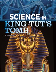 Science in King Tut's Tomb : Science of History cover image cdn
