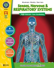 Senses, Nervous & Respiratory Systems Gr. 5-8 cover image cdn