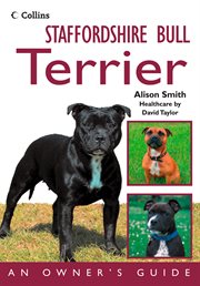 Staffordshire Bull Terrier: An Owner's Guide : An Owner's Guide cover image cdn