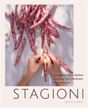 Stagioni : Modern Italian Cookery to Capture the Seasons cover image cdn