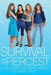 Survival of the fiercest : a Sloane sisters novel cover image cdn