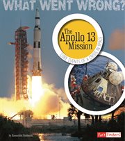 The Apollo 13 Mission : Core Events of a Crisis in Space cover image cdn
