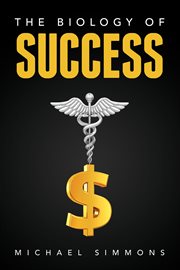 The Biology of Success : The Nature of Success cover image cdn
