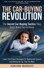 The Car-Buying Revolution : Buying Revolution cover image cdn