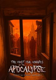 The First Five Minutes of the Apocalypse cover image cdn