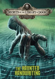 The Haunted Handwriting : Secrets of the Library of Doom cover image cdn