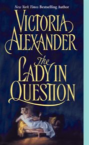 The lady in question : Effington Family Series, Book 7. cover image cdn