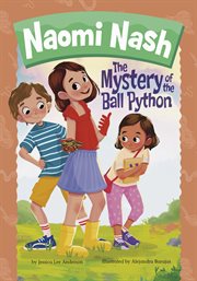 The Mystery of the Ball Python : Naomi Nash cover image cdn