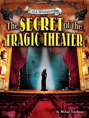 The Secret of the Tragic Theater : Cold Whispers cover image cdn