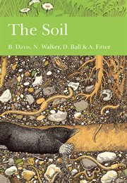 The Soil : Collins New Naturalist Library cover image cdn