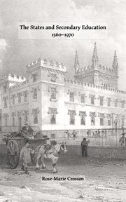 The States and Secondary Education, 1560-1970 : 1970 cover image cdn