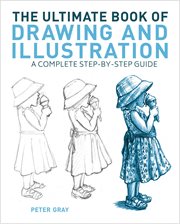 The Ultimate Book of Drawing and Illustration : A Complete Step-by-Step Guide cover image cdn
