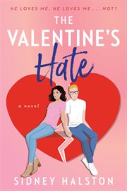 The Valentine's Hate : A Novel cover image cdn