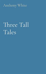 Three Tall Tales cover image cdn